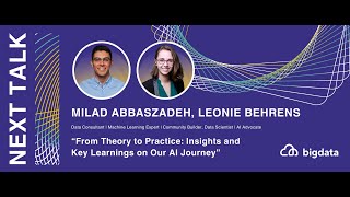 Milad Abbaszadeh, Leonie Behrens: Insights and Key Learnings on Our AI Journey