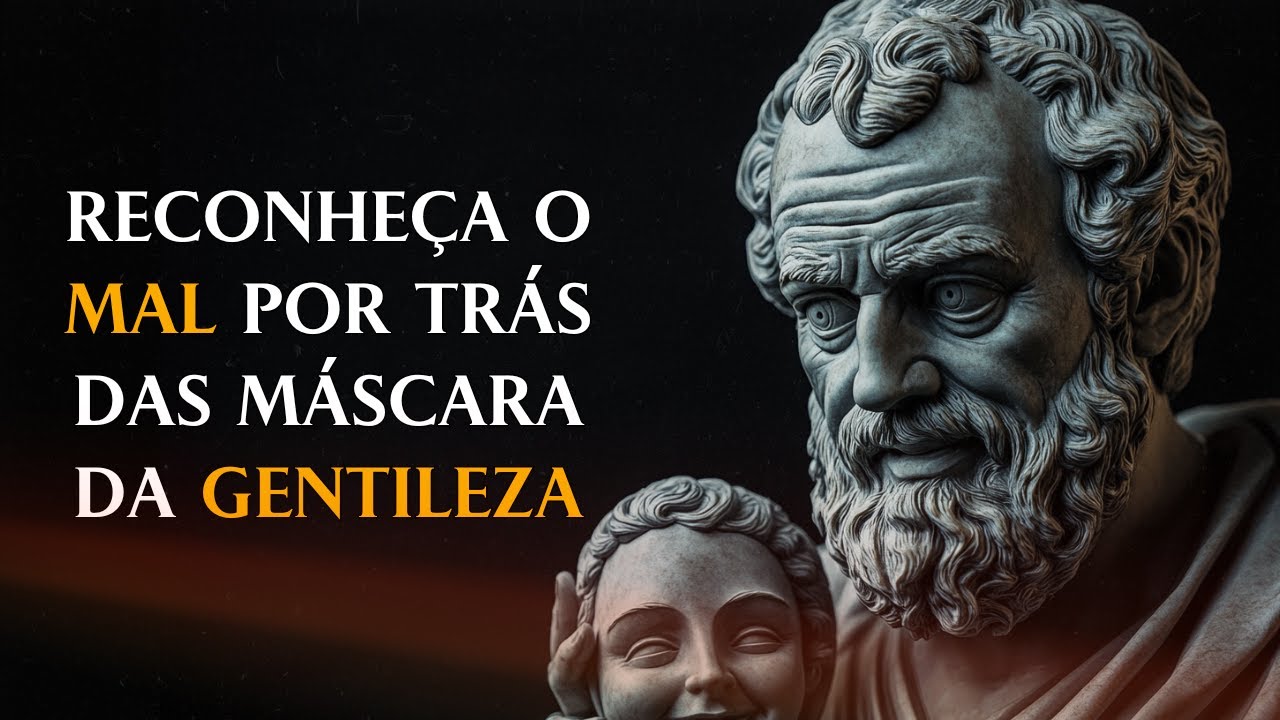 Bom ou Mal? 9 Principais Sinais de Pessoas Más que Você Precisa Conhecer Agora | ESTOICISMO