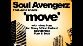 Soul Avengerz Ft Zena Chavez - Move (Soul Avengerz Mix)