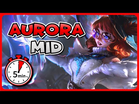 5 Minute Aurora Guide - A Guide for League of Legends