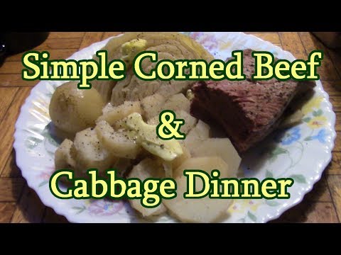 Simple Corned Beef & Cabbage Dinner