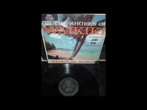 Jerry Byrd - Paradise Isle - On The Shores Of Waikiki - 1960