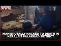 Kerala Honour Killing SHOCKER Man Hacked To Death Three Months After His Wedding