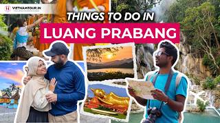 Things to Do in Luang Prabang | Ultimate Travel Guide for Indian Tourists (2026)