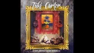 Tuki Carter - Atlantafornication - Like The Pack