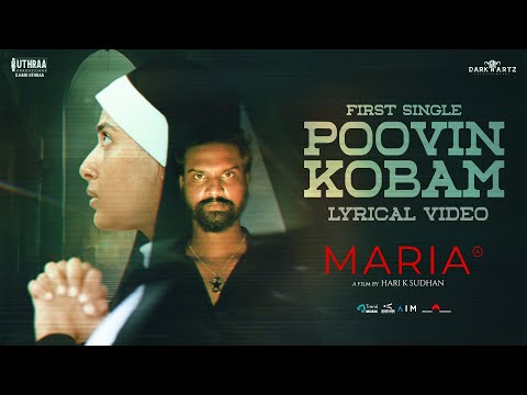 Poovin kobam - Lyrical Video | Maria | Saishri, Pavel Navageethan | Bharath Sudharshan, Adam — Maria