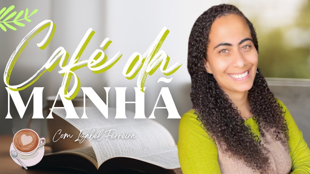 12/01/2025 - ORAÇÃO DA MANHÃ - IZABEL FERREIRA