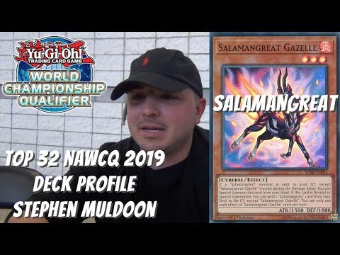Yugioh 2019 NAWCQ 2019 Top 32 Deck Profile - Salamangreat - Stephen Muldoon
