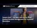 Centric PLM™: The Next- Gen PLM & Visual Product Portfolio Management for Consumer Electronics