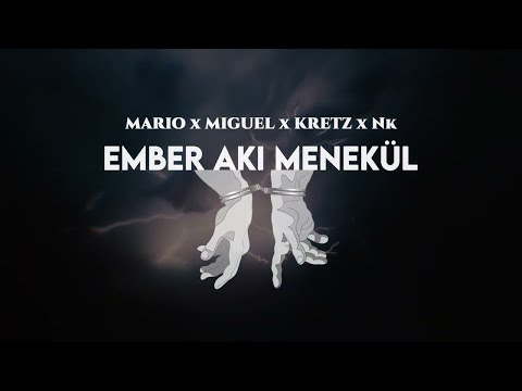 MARIO x MIGUEL x KRETZ x Nk - Ember aki menekül / Official Audio