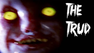 THE TURD... i mean... THE TRUD