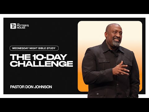 The 10-Day Challenge - Pastor Don Johnson