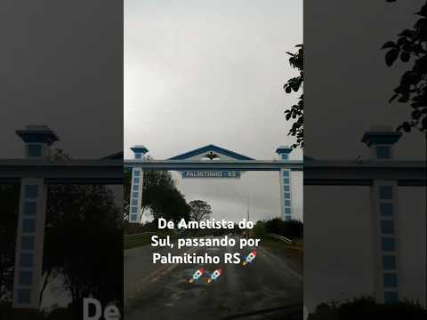 De Ametista do Sul, passando por Palmitinho RS # Turismo #trabalho