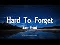 Sam Hunt Hard To Forget Lyrics Southside 2020