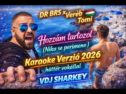 DR BRS x Veréb Tomi - Hozzám tartozol (Nika se perimeno) (Karaoke Version 2026 Background Vocal)