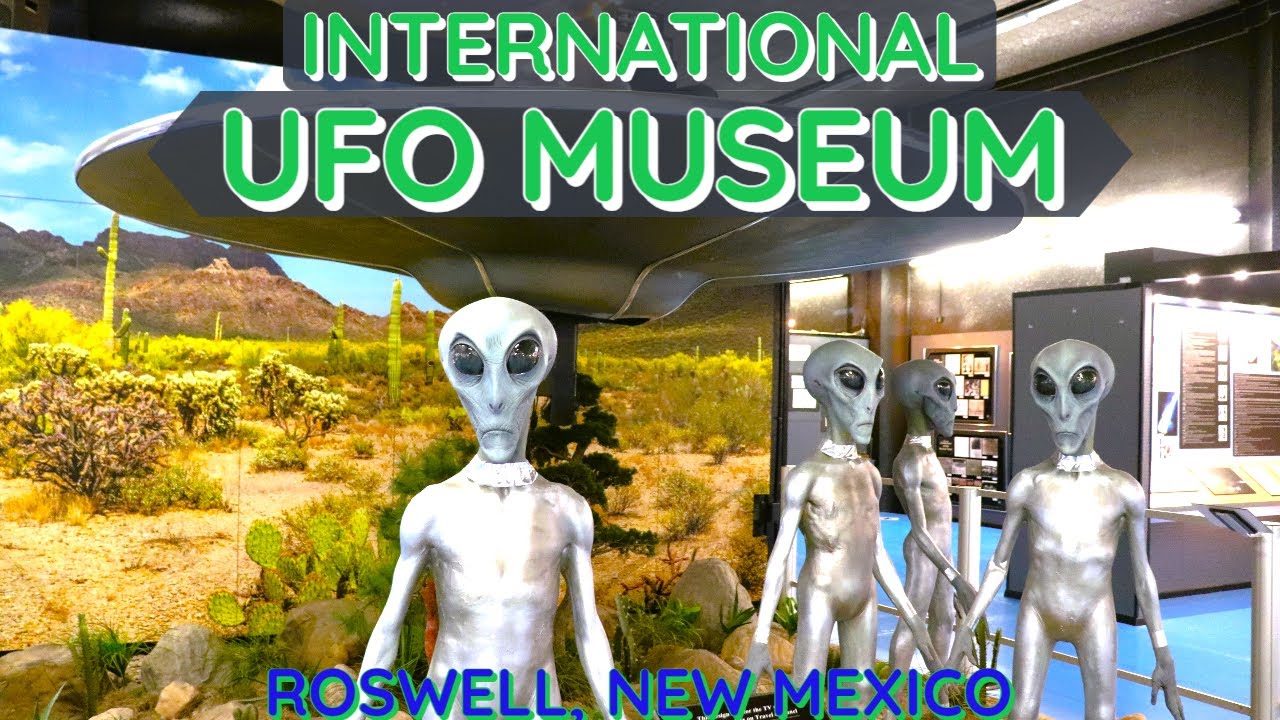 International UFO Museum and Research Center - Roswell, New Mexico