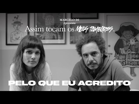 Marcelo D2 • PELO QUE EU ACREDITO. ft. Sain e Djonga