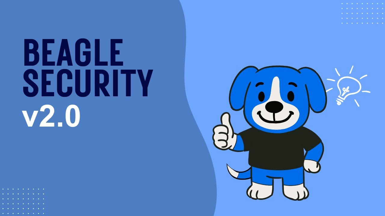 Introducing Beagle Security v2.0