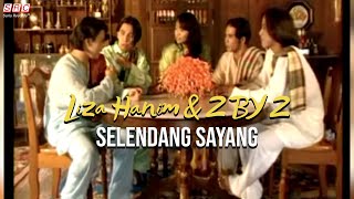 Liza Hanim &amp; 2 BY 2 - Selendang Sayang (Official Music Video)