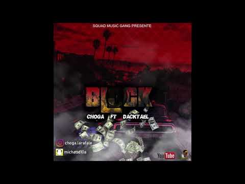 CHOGA ft DACKTAEL - BLOCK