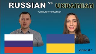 RUSSIAN vs UKRAINIAN vocabulary comparison