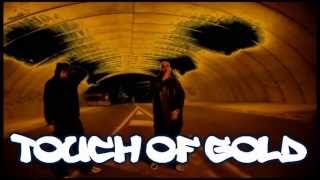 TOUCH OF GOLD ESE NACHO HOWLIN FUNK (Music Video)