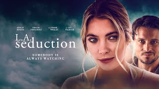 L.A. Seduction | 2022 | UK Trailer | Psychological Thriller | Ashley Benson | Shiloh Fernandez