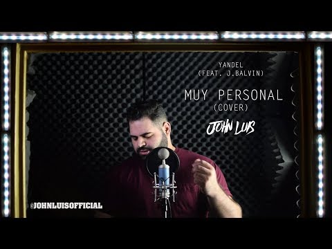 Yandel - Muy Personal ft. J Balvin (John Luis) English Cover