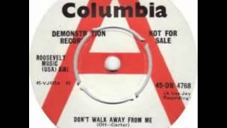 Dee Clark //// Don't Walk Away From Me
