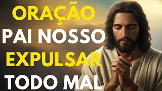 Oração Poderosa com o Pai Nosso |  Entregue Seu Dia A Deus Hoje