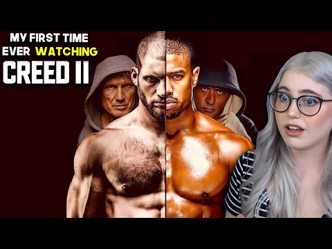 My First Time Ever Watching CREED II | Movie Reaction