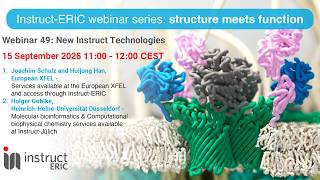 Structure Meets Function Webinar 49 | New Instruct Technologies
