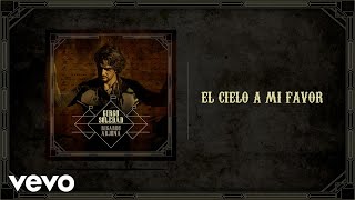 Ricardo Arjona - El Cielo a Mi Favor (Audio)