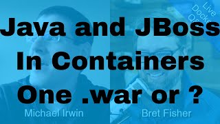 Java and JBoss in Containers. One .war File Per Container?