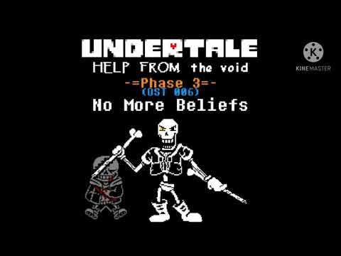 Undertale: Help from the Void OST 006 - No More Beliefs