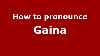 How to pronounce Găină