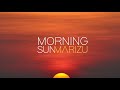 Marizu - Morning Sun [Official Audio]