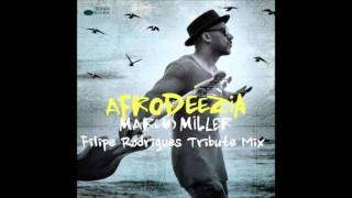 Marcus Miller - I Still Believe I Hear (Filipe Rodrigues Tribute Mix)