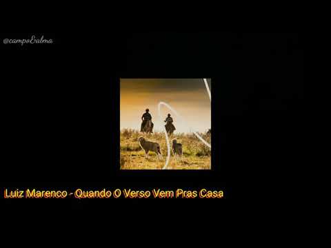 Luiz Marenco - Quando O Verso Vem Pras Casa • (Legendado/Letra)