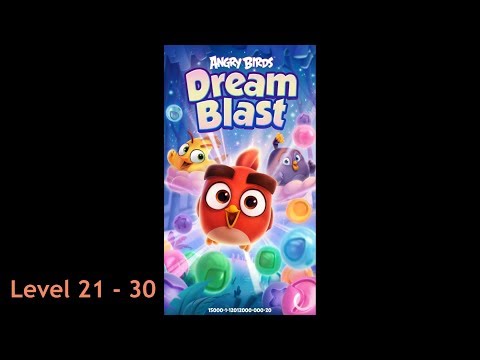 Angry Birds Dream Blast Level 21 - 30