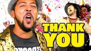 We Wrote a Thank You Song Just for You Members!