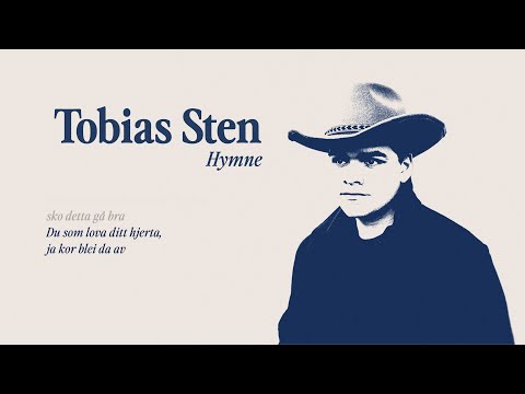Tobias Sten - Hymne (Offisiell Lyrikkvideo)