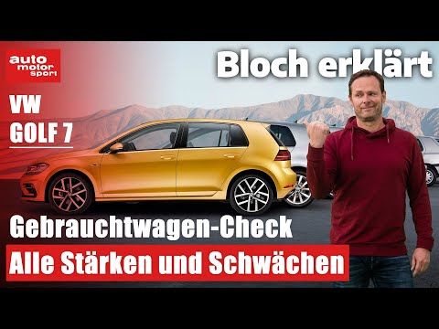 Golf 7 Gebrauchtwagen: DAS sind die Stärken und Schwächen! Bloch erklärt #192 | auto motor sport