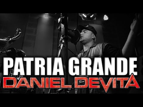 PATRIA GRANDE - Daniel Devita (Video Oficial)