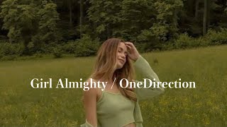 [和訳] Girl Almighty / OneDirection