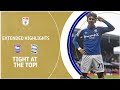 TIGHT AT THE TOP! | Ipswich Town v Birmingham City extended highlights