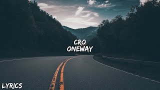 Cro  - Oneway (Lyrics)