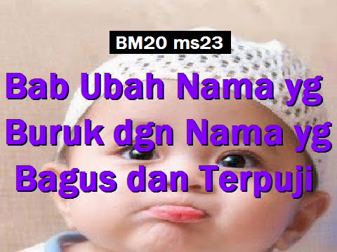 2014/09/09 Ustaz Shamsuri 828 - Bab Ubah Nama yg Buruk dgn Nama yg Bagus dan Terpuji  - BM20 ms23