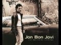 Jon Bon Jovi - Janie, Don't Take Your Love to Town