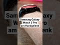 Samsung Galaxy Watch 5 Pro Am Handgelenk On Wrist